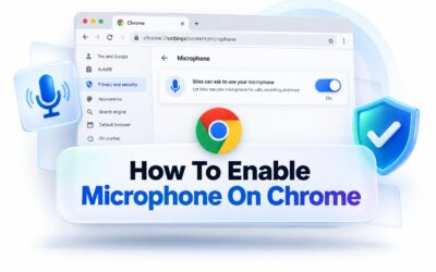 How to Enable Microphone on Chrome: Step-by-Step Guide